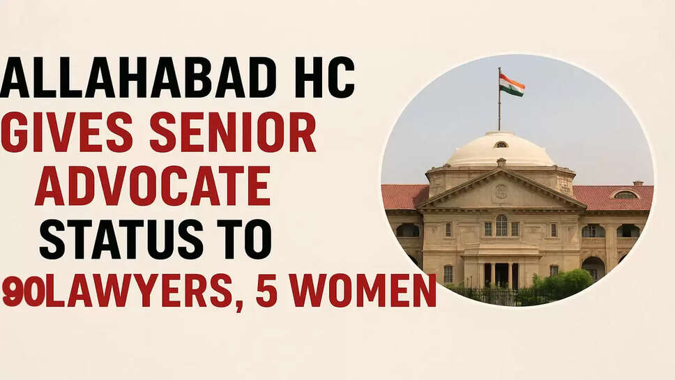 allahabad-high-court-senior-advocate-list-2025-women-lawyers-nominated