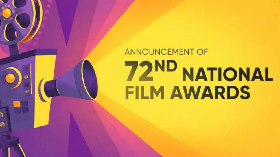 72nd National Film Awards