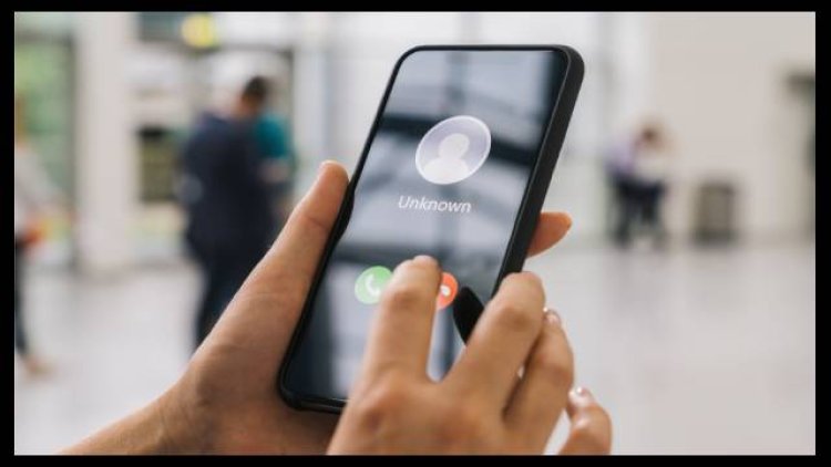 फर्जी कॉल्स का बढ़ता खतरा: सरकार ने उठाए सख्त कदम, नई प्रणाली से अब धोखाधड़ी पर लगेगी लगाम